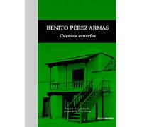 Cuentos canarios | Benito Pérez Armas