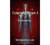 Cuentos Chinos 2: la venganza: 7 (Sátira y humor)