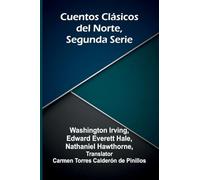 Cuentos Cl sicos Del Norte, Segunda Serie