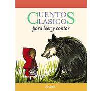 Cuentos clásicos para leer y contar: Cuentos clasicos para leer y contar (PRIMEROS LECTORES - Cuentos clásicos)