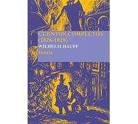 Cuentos completos (1826-1828): 7 (Las Tres Edades/ Biblioteca de Cuentos Populares)