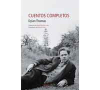Cuentos completos | Dylan Thomas, Miguel Martínez-lage