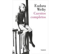 CUENTOS COMPLETOS | Eudora Welty