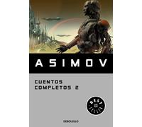 Cuentos completos II | Isaac Asimov, Carlos Gardini