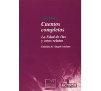 Cuentos Completos. La Edad De Oro Y Otros Relatos (BIBLIOTECA A. CONCIENCIA)