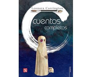 Cuentos Completos (Tezontle (fce))