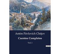 Cuentos Completos: Vol. I