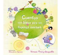 Cuentos con beso para las buenas noches (Libros con beso)
