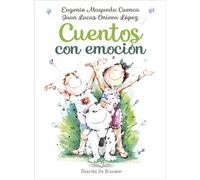 Cuentos con emoción | Eugenio Maqueda Cuenca, Juan Lucas Onieva