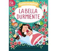 ¡Cuentos con pegatinas! La bella durmiente (Castellano - A PARTIR DE 3 AÑOS - MANIPULATIVOS (LIBROS PARA TOCAR, JUGAR Y PINTAR), POP-UPS - Otros libros)
