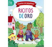 ¡Cuentos con pegatinas! Ricitos de Oro (Castellano - A PARTIR DE 3 AÑOS - MANIPULATIVOS (LIBROS PARA TOCAR, JUGAR Y PINTAR), POP-UPS)