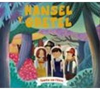 Cuentos Con Títeres. Hansel Y Gretel