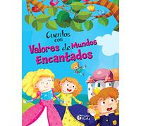 Cuentos con valores de mundos Encantados