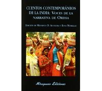 Cuentos contemporáneos de la India: voces de la narrativa de Orissa (Libros de los Malos Tiempos)