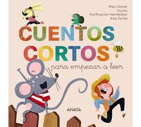 Cuentos cortos para empezar a leer: En letra mayúscula y caligráfica (PRIMEROS LECTORES - Primeros lectores)