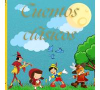 Cuentos cortos para niños: Cuentos clásicos para leer en 5 minutos con moraleja