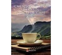 Cuentos cortos para un largo de café