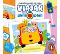 Cuentos Cortos Para Viajar Con Plim Plim