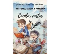 Cuentos cortos y relatos: Recopilación 2017 - 2020