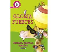 Cuentos, cuentos, cuentos (Biblioteca Gloria Fuertes)