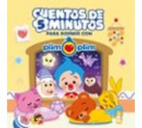 Cuentos De 5 Minutos Para Dormir Con Plim Plim