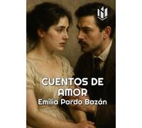 CUENTOS DE AMOR (Annotated)