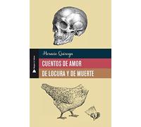 Cuentos de amor de locura y de muerte (Buque de letras)