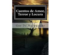 Cuentos de Amor, Terror y Locura