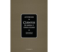 Cuentos de Argelia y otros lugares: Colección de siete cuentos