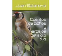 Cuentos de bichos y hierbajos del siglo XXI