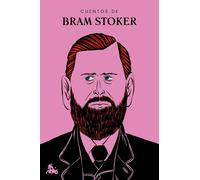 Cuentos de Bram Stoker | Bram Stoker