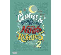 Cuentos De Buenas Noches Para Niñas Rebeldes 2