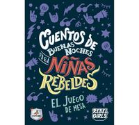 Cuentos de Buenas Noches para Niñas Rebeldes: el juego de mesa