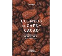 Cuentos de café y cacao