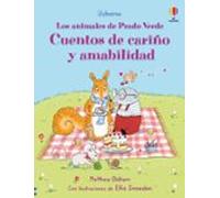 Cuentos de cariño y amabilidad (Los animales de Prado Verde)