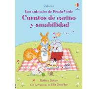 Cuentos de cariño y amabilidad (Los animales de Prado Verde)