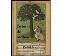 Cuentos de cautivo: Panta rei