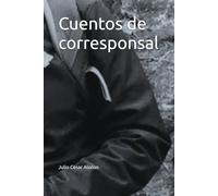 Cuentos de corresponsal