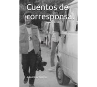 Cuentos de corresponsal