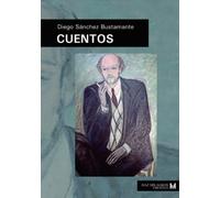 Cuentos de Diego Sánchez Bustamante