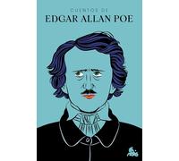 Cuentos de Edgar Allan Poe: Obras Seleccionadas / Short Stories of Edgar Allan Poe: Selected Works (Clásicos de Terror / Horror Classics)