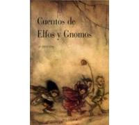 Cuentos De Elfos Y Gnomos (2ª Ed.)