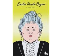 Cuentos De Emilia Pardo Bazán