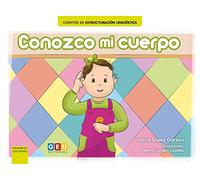 Cuentos de estructuración Lingüística: Conozco Mi cuerpo | Aprendo Vocabulario básico y Secuenciado: Cuentos cortos con pictogramas niños 3 a 5 años ... años Educación Infantil y Educación Especial)