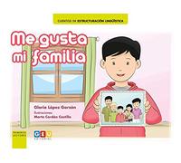 Cuentos de estructuración Lingüística: Me gusta mi Familia | Aprendo Vocabulario básico y Secuenciado: Cuentos cortos con pictogramas niños 3 a 5 años ... años Educación Infantil y Educación Especial)