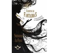 CUENTOS DE FANTASMAS | Joseph Thomas Sheridan Le Fanu
