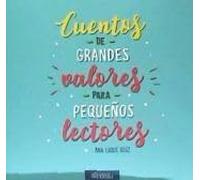 Cuentos de grandes valores para pequeños lectores (DEL GENAL)