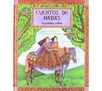 Cuentos de hadas : leyendas celtas (SIN COLECCION)