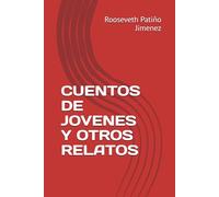 CUENTOS DE JOVENES Y OTROS RELATOS