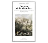 Cuentos de la Alhambra (Letras Universales)